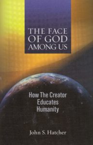 The Face of God Among Us: How God Educates Humanity